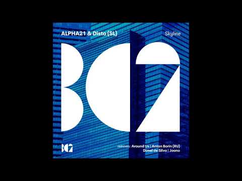 Guarda ALPHA21 & Disto (SL) - Skyline (Dimel De Silva Remix) su YouTube