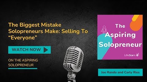 The Biggest Mistake Solopreneurs Make: Selling to “Everyone”