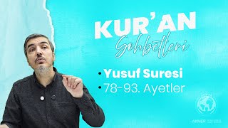 229. Ders - Yusuf Suresi 78-93. Ayetler | Hamza Er