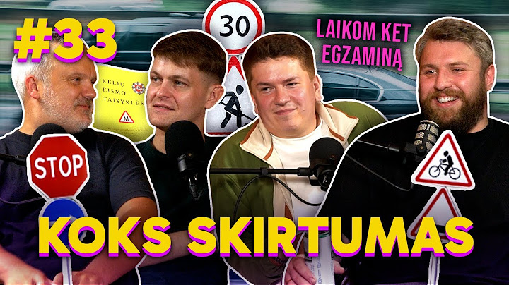 Laikom KET egzaminą: KOKS SKIRTUMAS 33