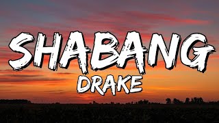 Shabang – Drake (lyrics) Official Song Slowed & Reverb 