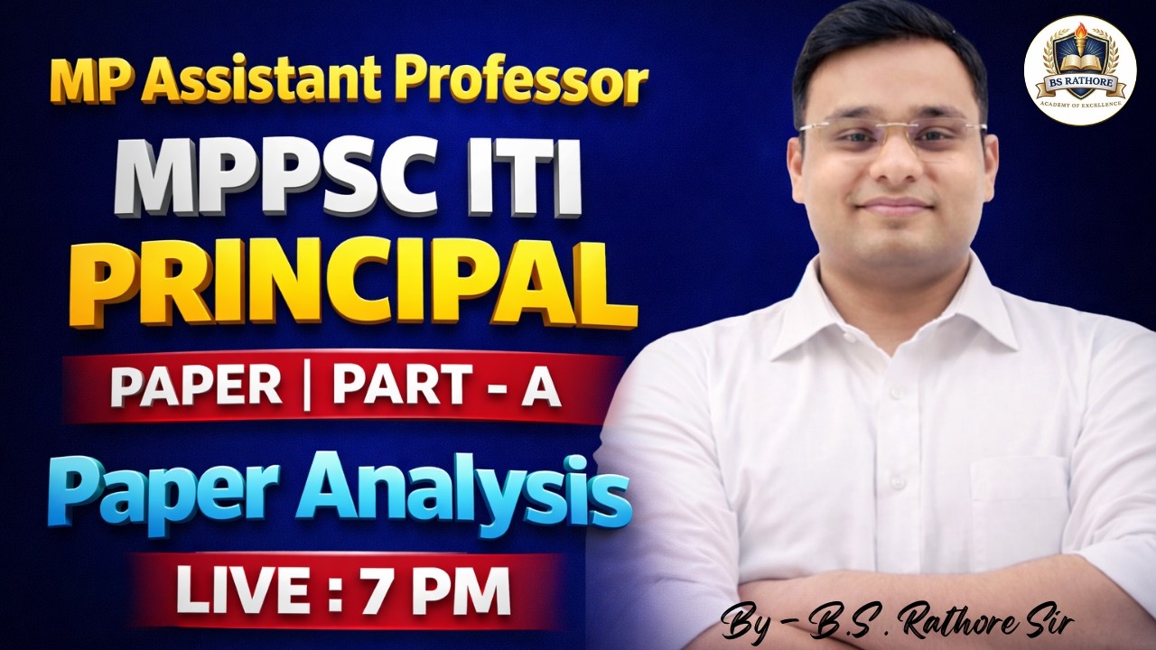 MPPSC ITI Principal Paper Analysis | Paper 1 Part-A | Live 7 PM | By B.S. Rathore Sir