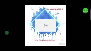 Tất cả sẽ thay em - Cường dmc ( TH team) | Hữu Thịnh Music Official