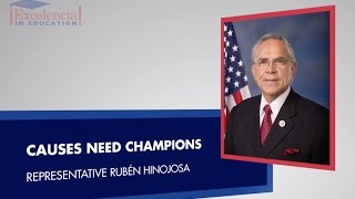 Causes Need Champions: Representative Rubén Hinojosa