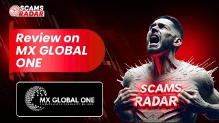 Mx Global One Review Scam Or Legit Investment Opportunity Scams Radar Review