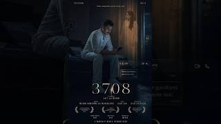 3708 Official Trailer A Psychological Drama Short Film