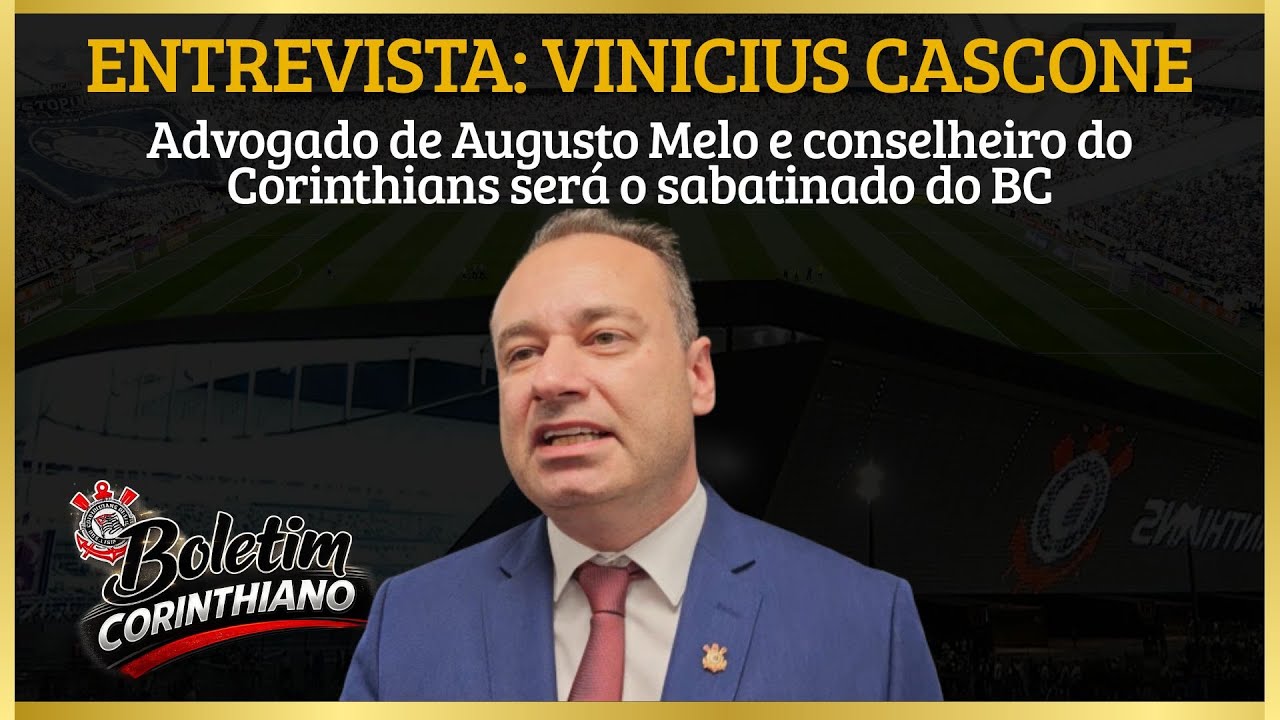 BC Entrevista: Vinicius Cascone - Conselheiro do Corinthians e Advogado ...