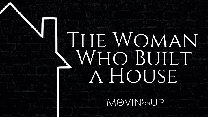 The Woman Who Built a House