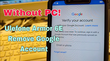 Without PC! Ulefone Armor 6E Remove Google Account, Bypass FRP.