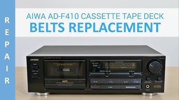 AIWA AD-F410 Cassette Deck Belts Replacement