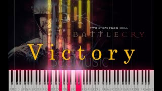 《Victory》 ｜ 超燃戰歌!  / piano sheet - Two Steps From Hell