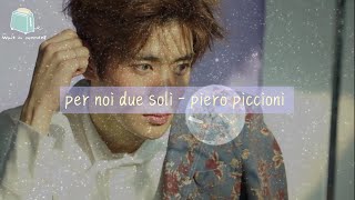 per noi due soli - piero piccioni | jaehyun ver | Romantic classical Love Theme