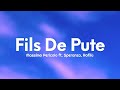 Massimo Pericolo - Fils De Pute (Testo/Lyrics) ft. Speranza, Rafilù