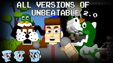 ALL VERSIONS OF UNBEATABLE 2.0 - Friday night funkin