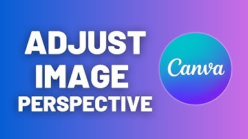 How to Adjust the Perspective of an Image in Canva