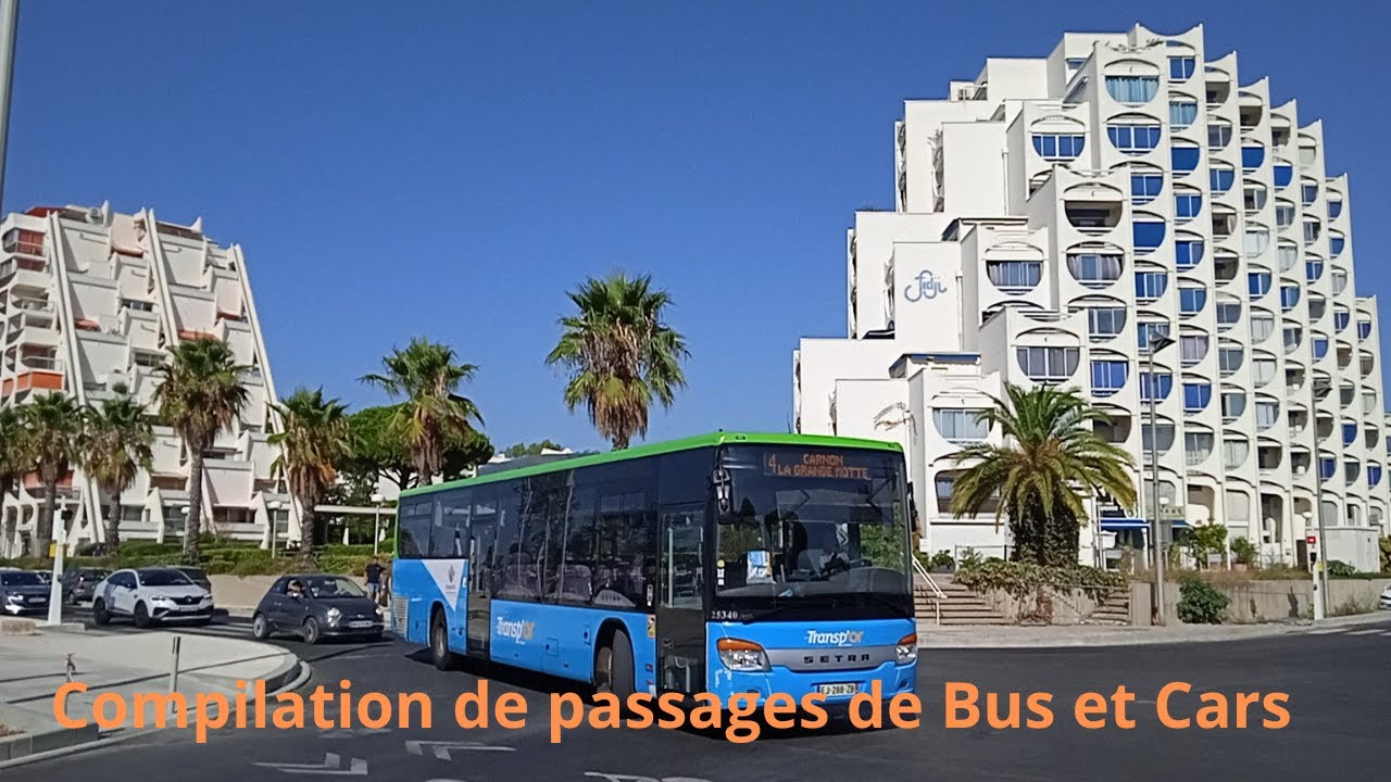 Compilation Passages de Bus et de Cars a la Grande Motte. YouTube