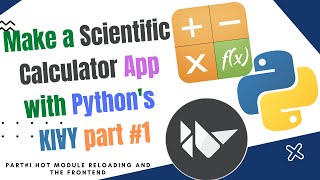 Set up hot reload and the frontend | Make a Scientific Calculator with Kivy and Kivymd | Part #1 |
