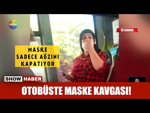 Otobüste maske kavgası!