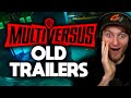 Reactions to ALL old Multiversus trailers