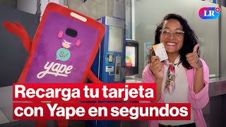 🔴 Yape ahora permite recargar tarjetas del Metropolitano y Corredores en Lima | #EnVivoLR