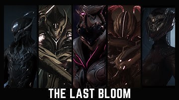 Warframe | The Last Bloom | Fashion Frame | Cinematic