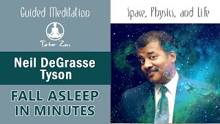 NEIL DEGRASSE TYSON HELPS YOU FALL ASLEEP Interview Comp WITH MUSIC  SPACE, PHYSICS, and LIFE