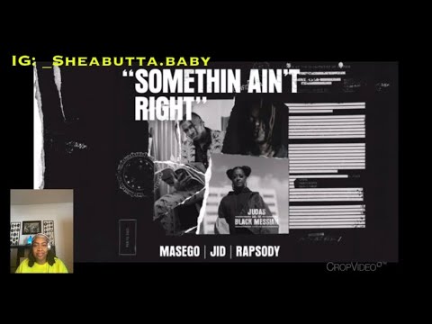 Masego- Something Aint Right ft. JID & Rapsody