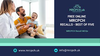 MRCPCH Recalls   MCQs   Video 3