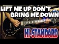 Hi-STANDARD /  LIFT ME UP DON'T BRING ME DOWN  / guitar cover ギター 弾いてみた