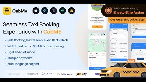How to Develop & Launch a Complete Flutter Taxi Mobile App with CabME | Taxi Booking Solution