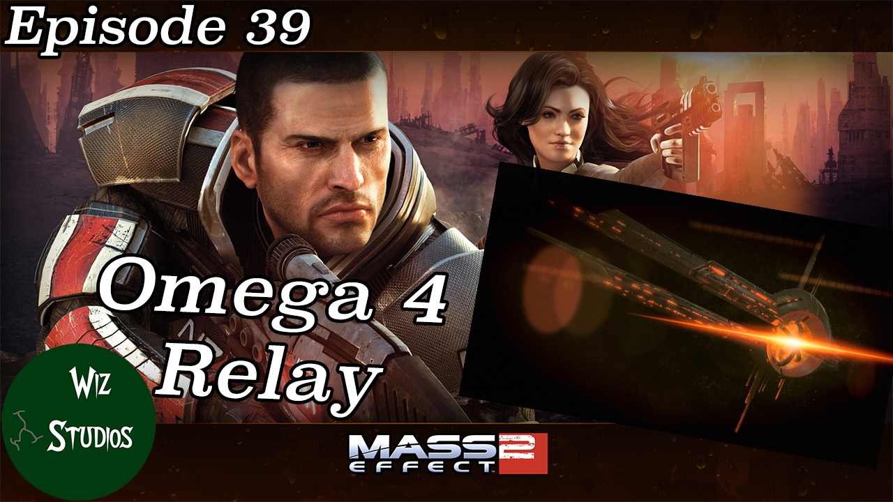 |Omega 4 Relay| Mass Effect 2 - Episode 39 - YouTube
