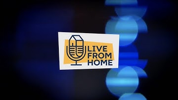 LIVE FROM HOME Event Recap | Virtual Music Series