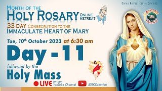 (LIVE) DAY - 11, Holy Rosary Retreat; Memorial of Guardian Angels | Tue Mass | 10 Oct 2023 | DRCC