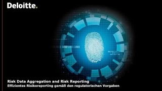 Deloitte Stay in Touch Community Webcast Risk Data Aggregation and Risk Reporting