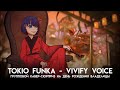Tokio Funka Кавер на русском от Vivify Voice Tokio Funka Кавер на русском от Vivify Voice