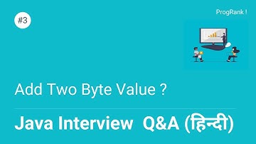 Java Interview Questions and Answers (MCQ) - Addition Of Two Byte in Java ?