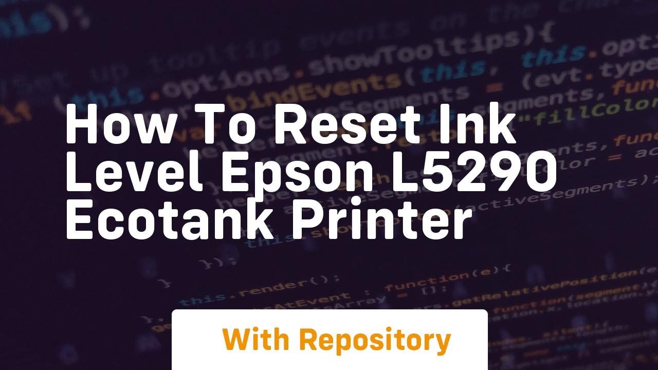 How to reset ink level epson l5290 ecotank printer - YouTube