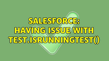 Salesforce: HAving issue with Test.isRunningTest()