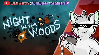 Im told this is when Night in the Woods gets... VERY heavy... NITW Part 3
