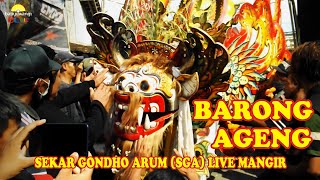 AKSI BARONG AGENG || Sekar Gondho Arum ( SGA ) || Live Mangir