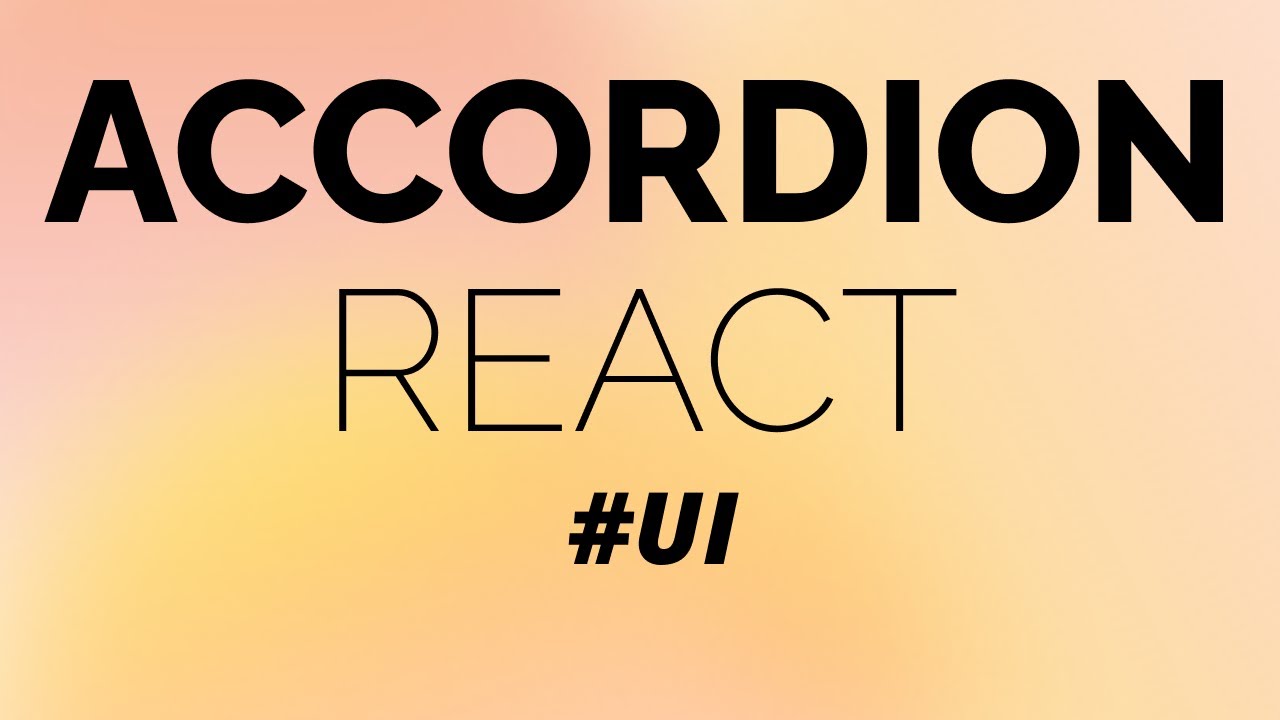 Build an Accordion with React ⚛️ - YouTube