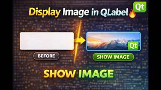 Qt6 | Qt Display Image in QLabel 🔥 | Qt C++ Tutorial (Step-by-Step)