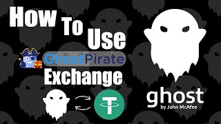 Information Sell Ghost to Tether TRC-20 (NON KYC) - GhostPirate - PoS Cryptocurrency coin by John McAfee News