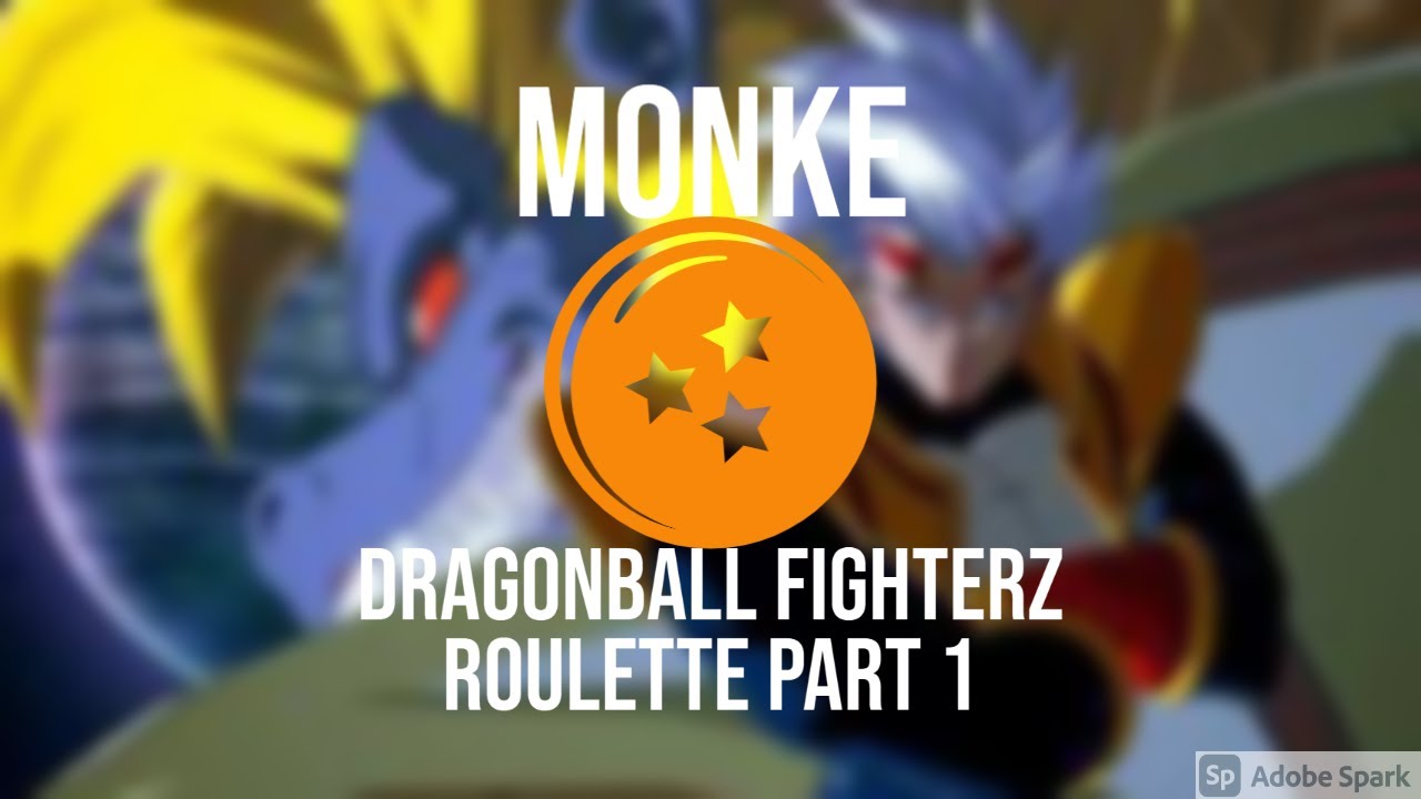 Dragonball FighterZ Roulette Part 1