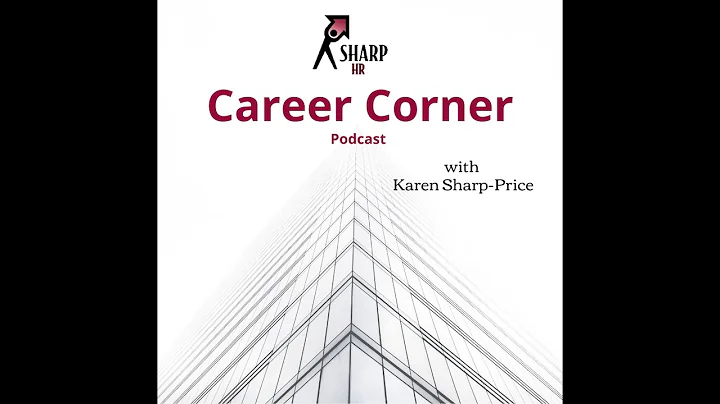 Episode #8 - SharpHR Career Corner with Recent Col...