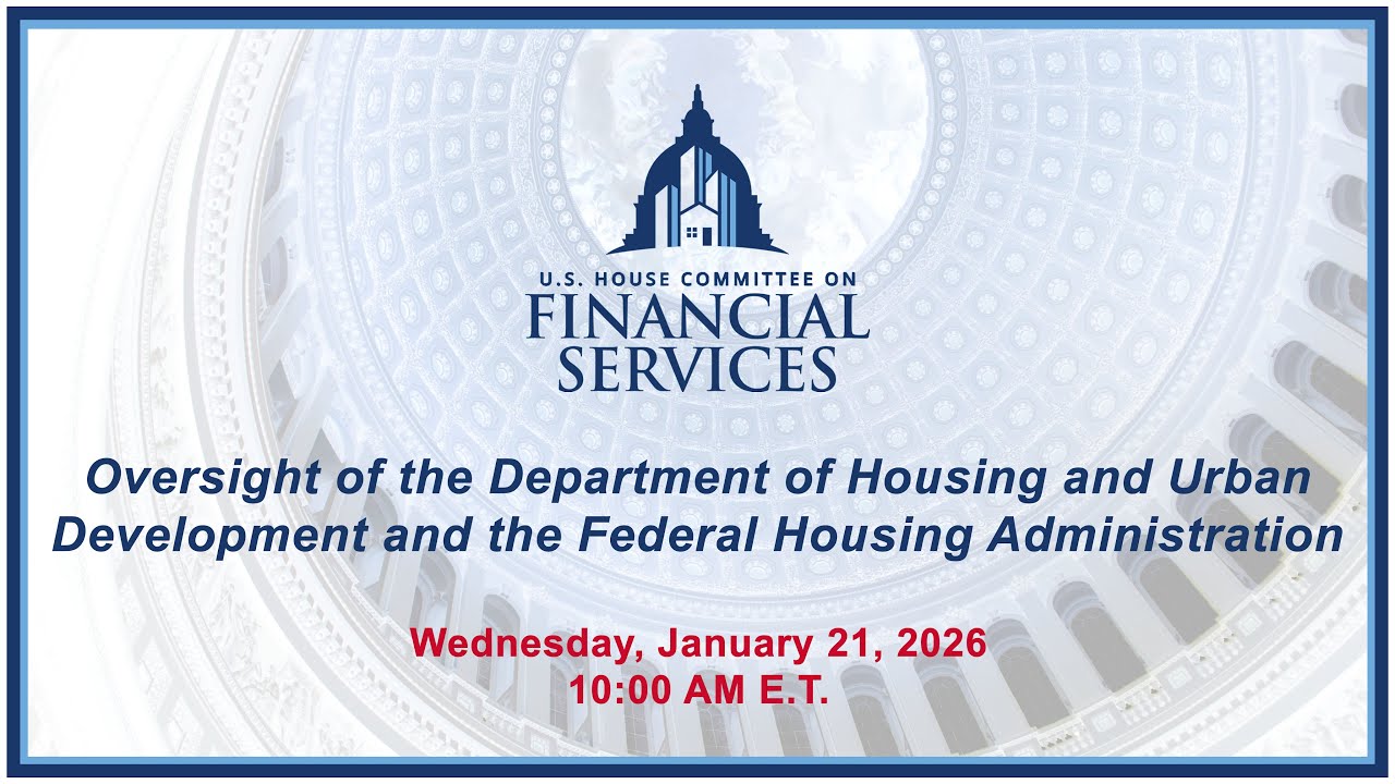 Oversight of the Department of Housing and Urban Development and the Federal... (EventID=XXXXXX)