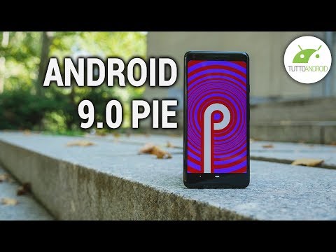 Android 9.0 PIE: ECCO TUTTE LE NOVITÁ | ITA | TuttoAndroid