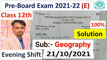 class 12 geography pre board paper 2021 (solutions) (evening shift)|| 12th class geography pre board