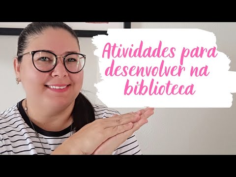 Vídeo: Como faço para tornar minha aula de biblioteca interessante?