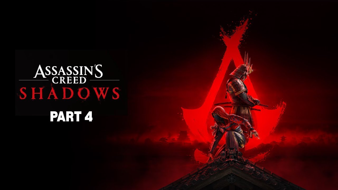 Assassin's Creed Shadows - Gameplay Walkthrough - Part 4